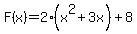 F%28x%29=+2%28x%5E2%2B3x%29%2B8