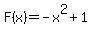 F%28x%29=-x%5E2%2B1