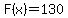 F%28x%29=130