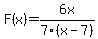 F%28x%29=6x%2F7%28x-7%29