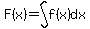 F%28x%29=int%28f%28x%29%2Cdx%29