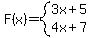 F%28x%29=system%283x%2B5%2C4x%2B7%29