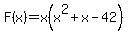F%28x%29=x%28x%5E2%2Bx-42%29