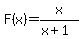 F%28x%29=x%2F%28x%2B1%29
