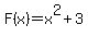 F%28x%29=x%5E2%2B3