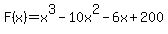 F%28x%29=x%5E3-10x%5E2-6x%2B200