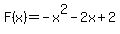 F%28x%29+=+-x%5E2-2x%2B2