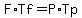 F%2ATf+=+P%2ATp