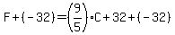 F%2B%28-32%29=%289%2F5%29C%2B32%2B%28-32%29