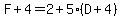 F%2B4=2%2B5%28D%2B4%29
