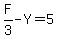 F%2F3+-+Y+=+5