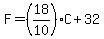 F=%2818%2F10%29C%2B32
