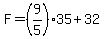 F=%289%2F5%2935%2B32