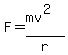 F=%28mv%5E2%29%2Fr