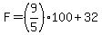 F=+%289%2F5%29%2A100%2B+32