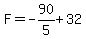 F=-90%2F5%2B32