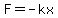 F=-kx