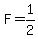 F=1%2F2