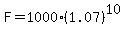 F=1000%281.07%29%5E10