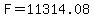 F=11314.08