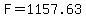 F=1157.63