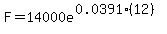 F=14000e%5E%280.0391%2812%29%29