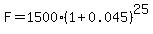 F=1500%281%2B0.045%29%5E25
