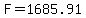 F=1685.91