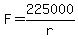 F=225000%2Fr