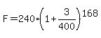 F=240%281%2B3%2F400%29%5E168