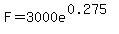 F=3000e%5E%280.275%29
