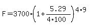 F=3700%281%2B5.29%2F%284%2A100%29%29%5E%284%2A9%29