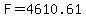 F=4610.61