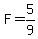 F=5%2F9