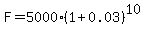 F=5000%281%2B0.03%29%5E10