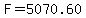 F=5070.60