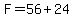 F=56%2B24