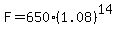 \"F=650%281.08%29%5E14\"
