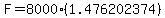 F=8000%281.476202374%29