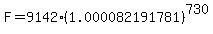 F=9142%281.000082191781%29%5E730