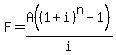 F=A%28%281%2Bi%29%5En-1%29%2Fi%29