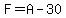 F=A-30