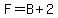 F=B%2B2