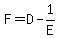 F=D-1%2FE
