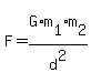 F=G%2Am%5B1%5D%2Am%5B2%5D%2Fd%5E2