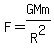 F=GMm%2FR%5E2