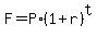 F=P%2A%281%2Br%29%5Et