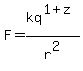 F=kq%5E%281%2Bz%29%2Fr%5E2