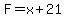 F=x%2B21