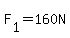 F%5B1%5D+=+160N
